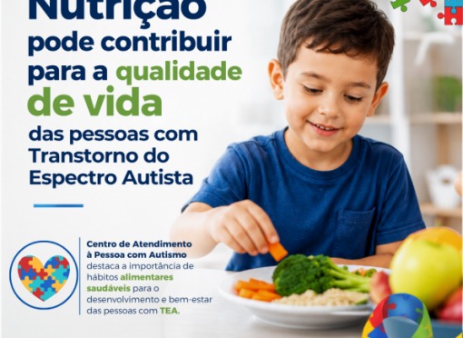 Nutrição pode contribuir para a qualidade de vida das pessoas com Transtorno do Espectro Autista