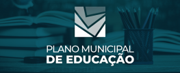 PLANO MUNICIPAL DE EDUCAÇÃO