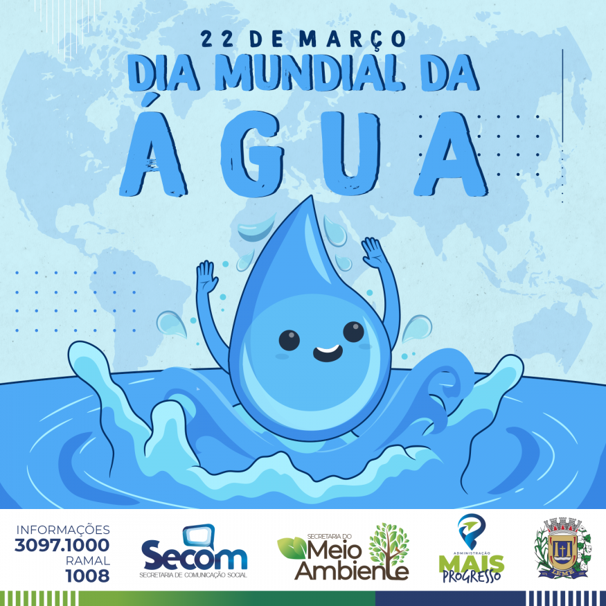 22 de março - Dia Mundial da Água - Prefeitura Municipal de Leme