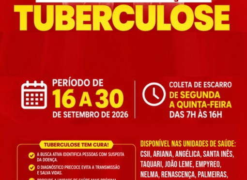  Segunda fase da Campanha Estadual de Busca Ativa de Casos de Tuberculose