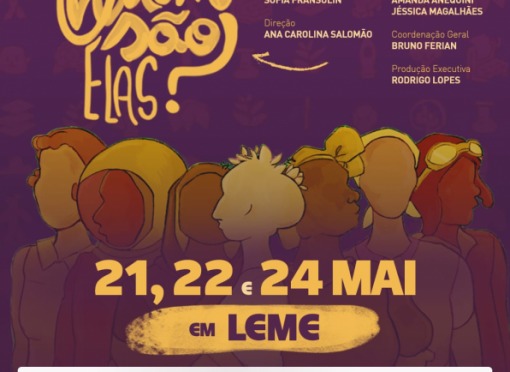 Espetáculo “Quem são Elas?” será apresentado em Leme com entrada gratuita