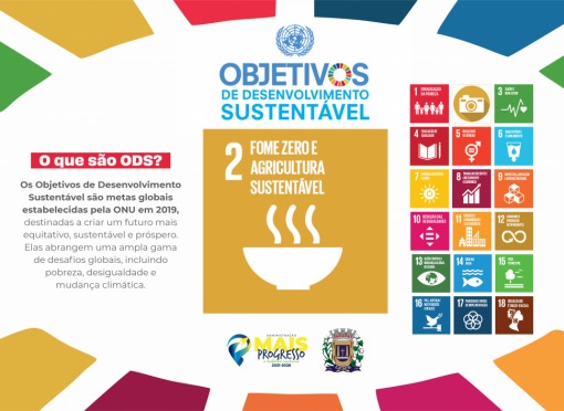 Prefeitura de Leme e os Objetivos de Desenvolvimento Sustentável - ODS 2: Segurança Alimentar e Agricultura Sustentável