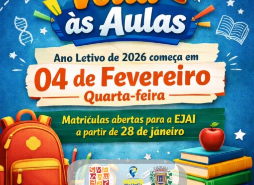 Secretaria de Educação informa sobre o início do Ano Letivo de 2026