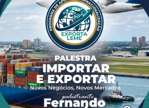Programa Exporta Leme apresenta palestra