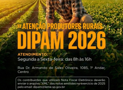 DIPAM “A” – Prefeitura prestará auxílio aos produtores rurais de Leme sobre as obrigações fiscais