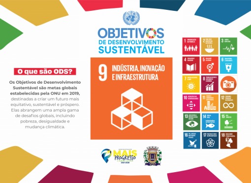 Prefeitura de Leme e os Objetivos de Desenvolvimento Sustentável – ODS 9: Indústria, Inovação e Infraestrutura