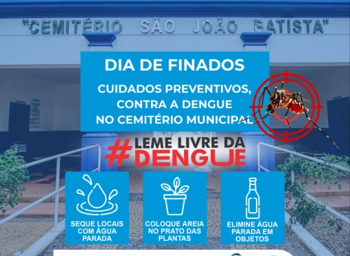 Administração do Cemitério Municipal reforça orientações de prevenção à dengue durante as homenagens do Dia de Finados
