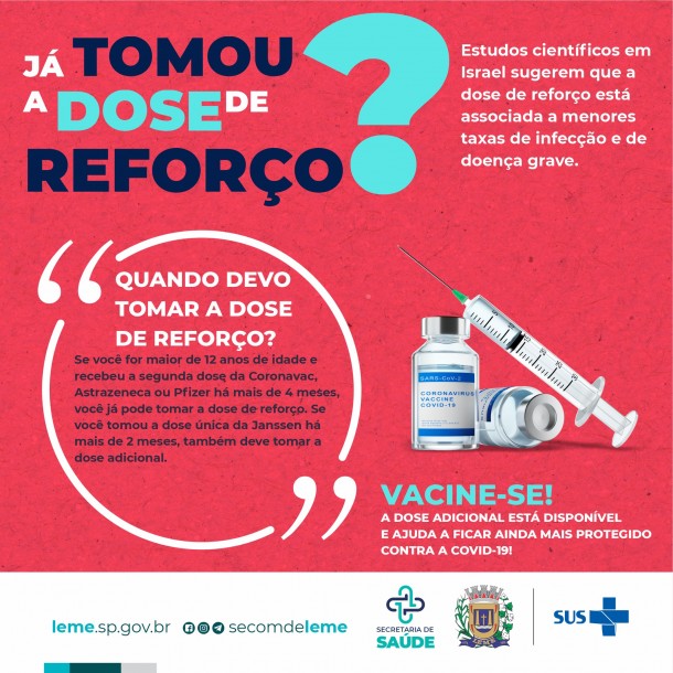 JÁ TOMOU A DOSE DE REFORÇO? JÁ TOMOU A DOSE DE REFORÇO?